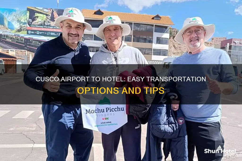 how to get from cusco airport to hotel