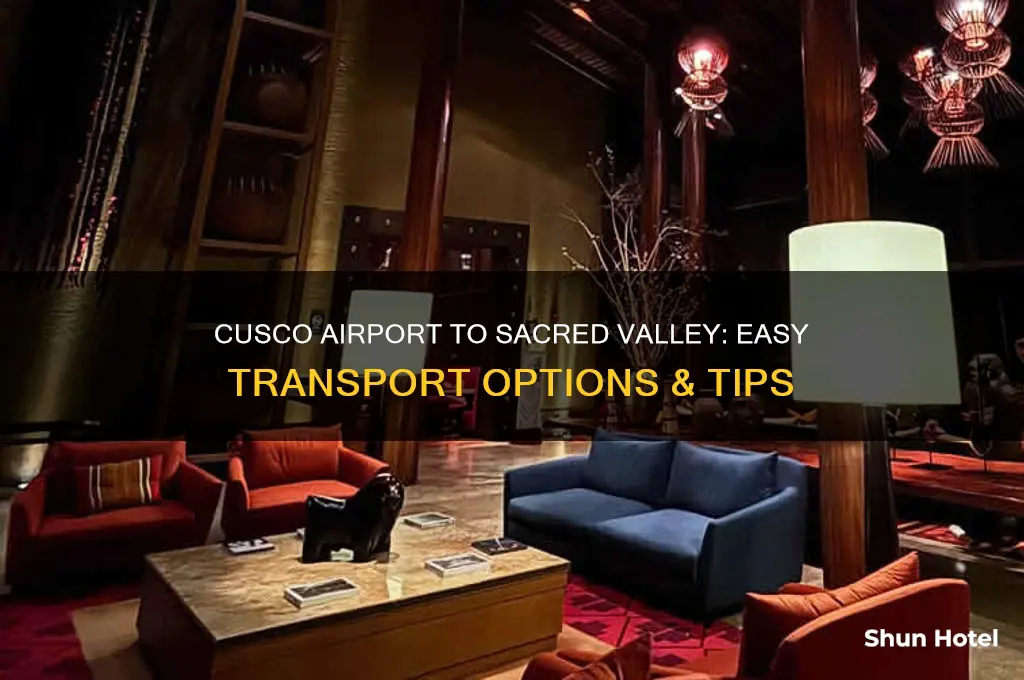how to get from cusco airport to sacred valley