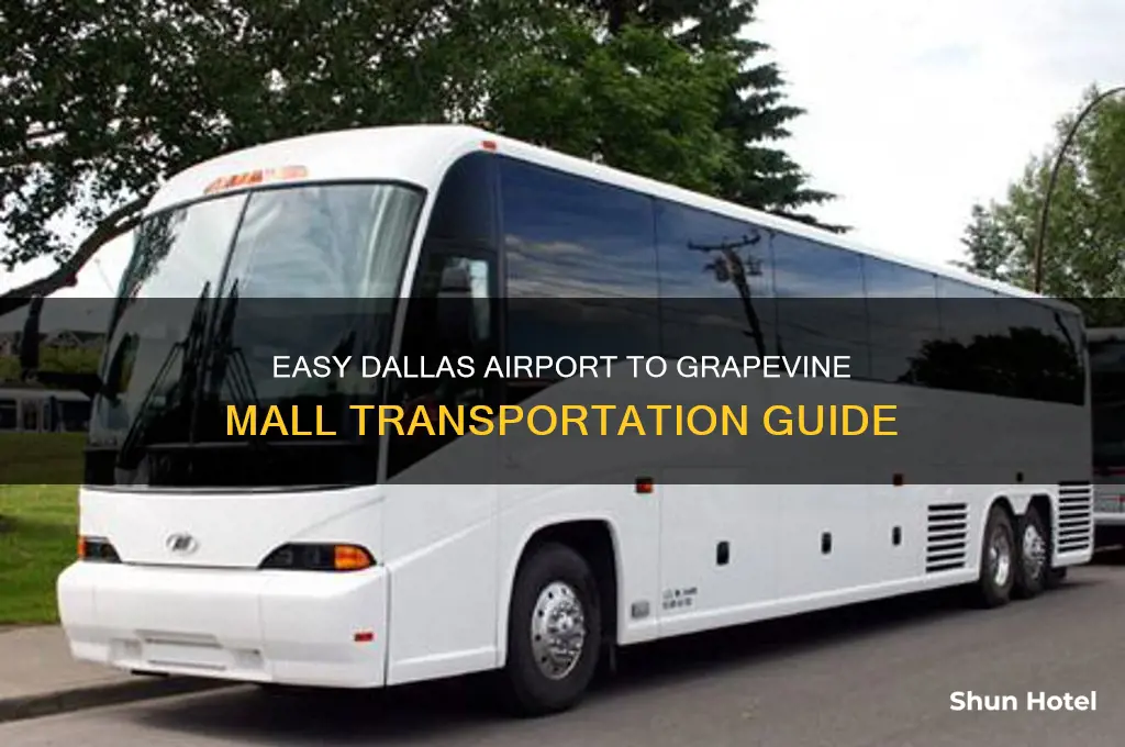 how to get from dallas airport to grapevine mall