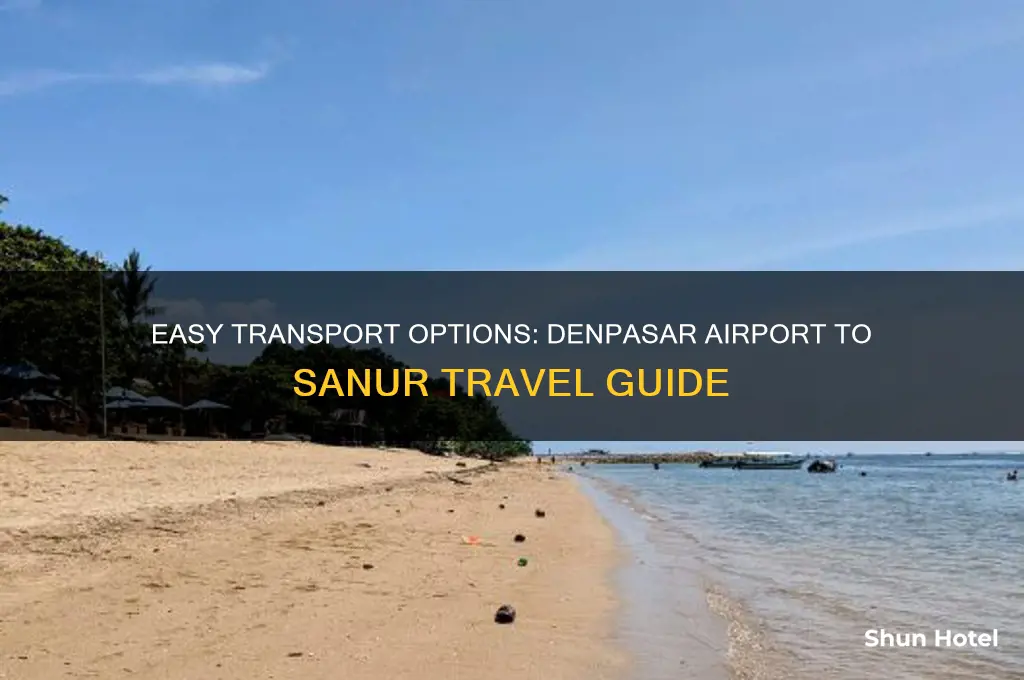 how to get from denpasar airport to sanur