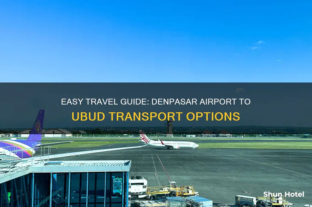 how to get from denpasar airport to ubud