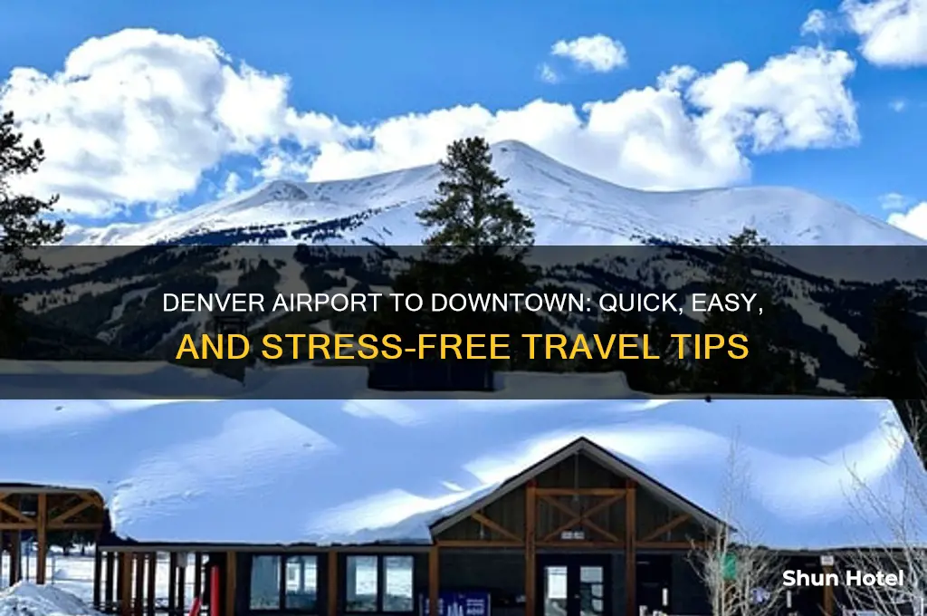 how to get from denver airport downtown