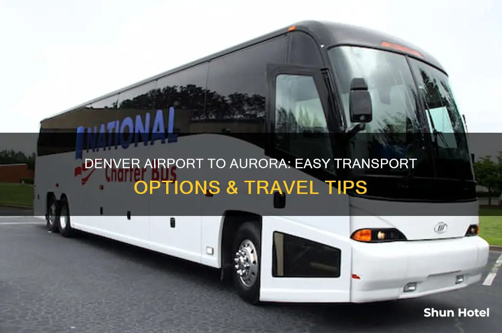 how to get from denver airport to aurora