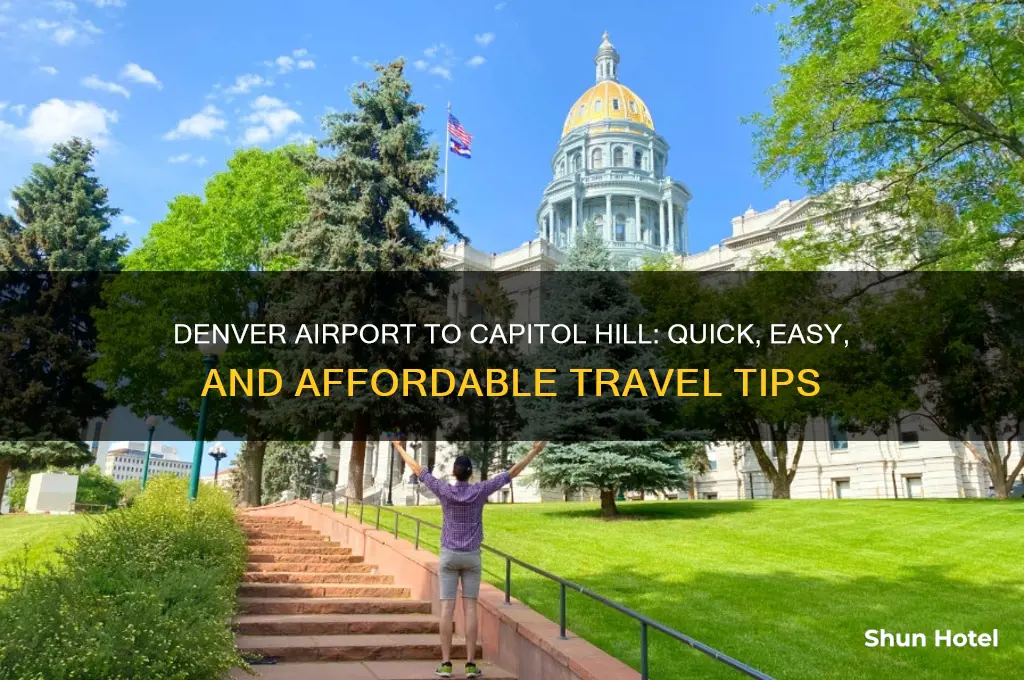 how to get from denver airport to capitol hill
