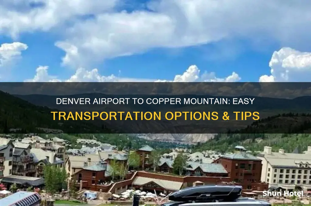 how to get from denver airport to copper mountain