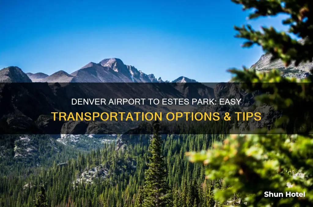 how to get from denver airport to estes park