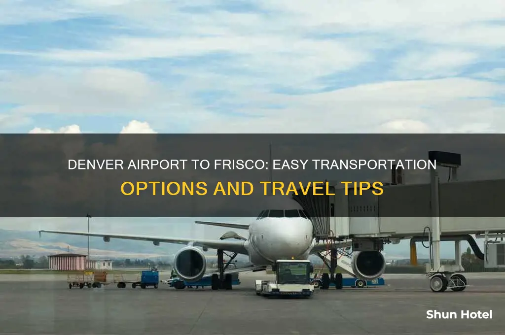 how to get from denver airport to frisco colorado