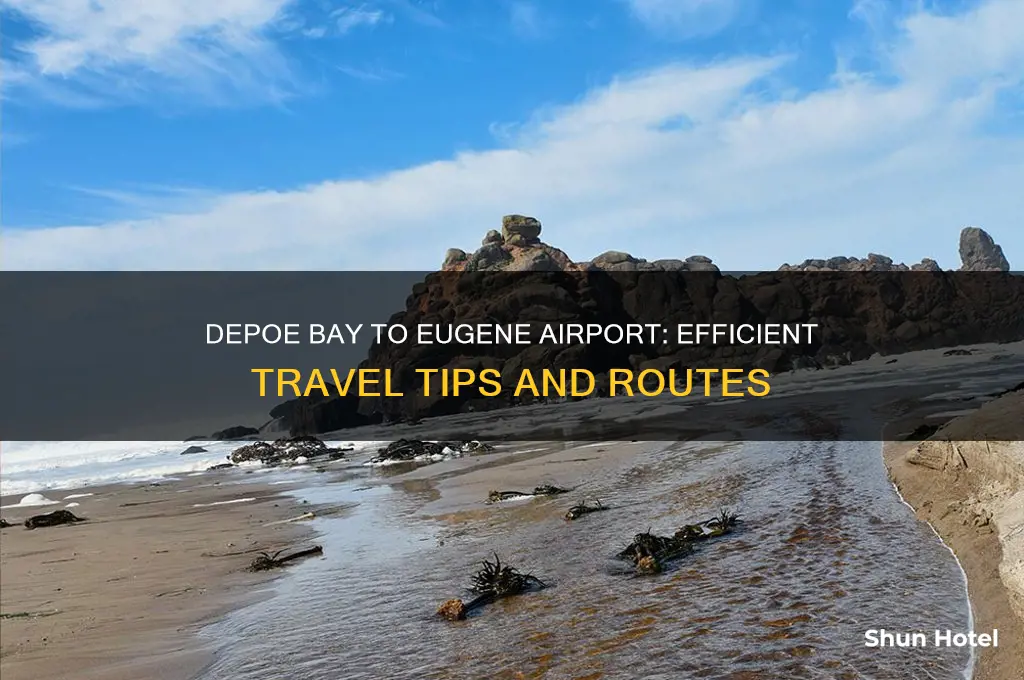 how to get from depoe bay or to eugene airport