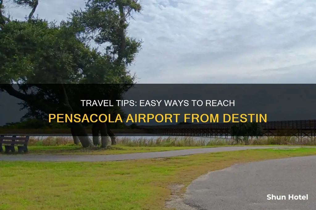 how to get from destin to pensacola airport