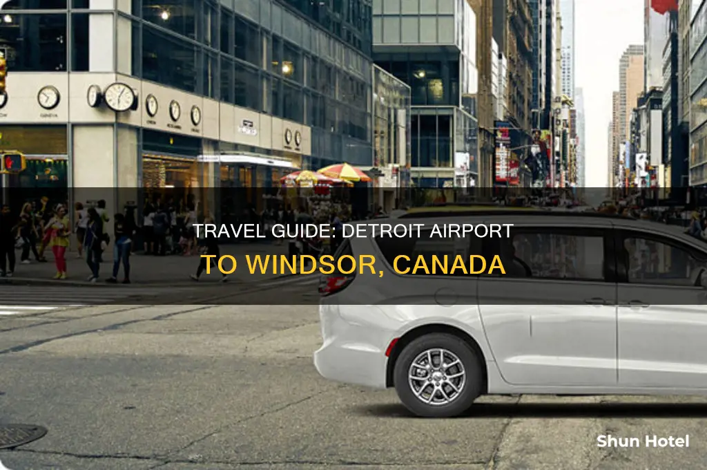 how to get from detroit airport to windsor canada