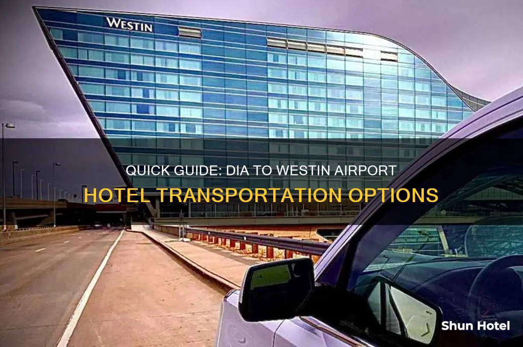 how to get from dia to the westin airport hotel