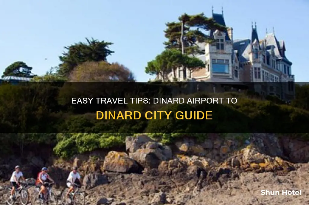 how to get from dinard airport to dinard
