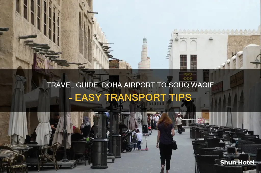how to get from doha airport to souq waqif