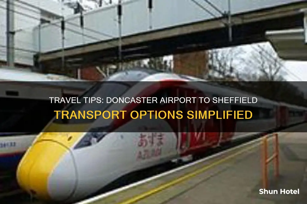 how to get from doncaster airport to sheffield