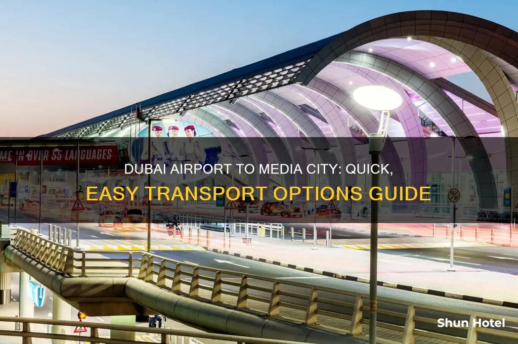 how to get from dubai airport to media city