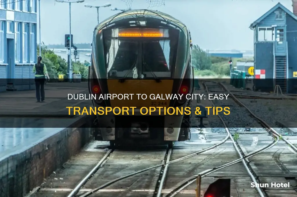 how to get from dublin airport to galway city