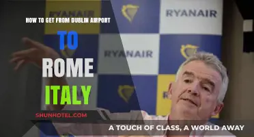 Dublin Airport to Rome: Your Ultimate Travel Guide to Italy