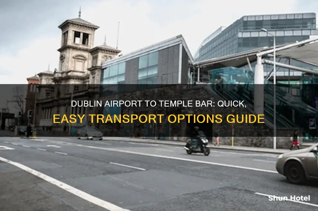 how to get from dublin airport to temple bar