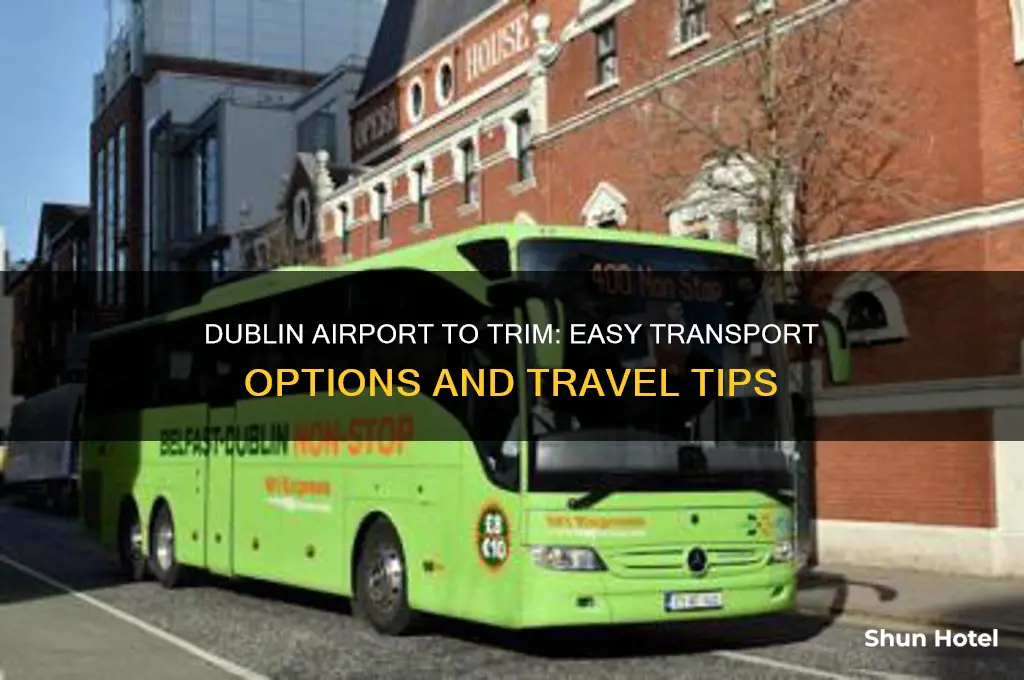 how to get from dublin airport to trim