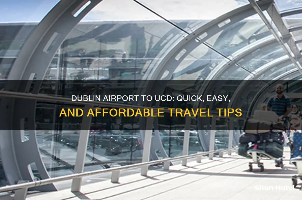 how to get from dublin airport to ucd