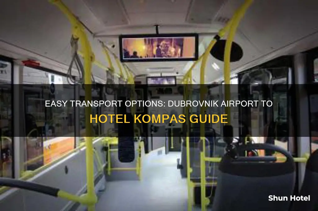 how to get from dubrovnik airport to hotel kompas