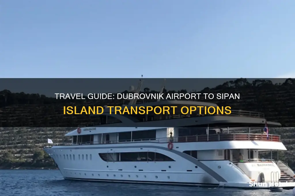 how to get from dubrovnik airport to sipan island