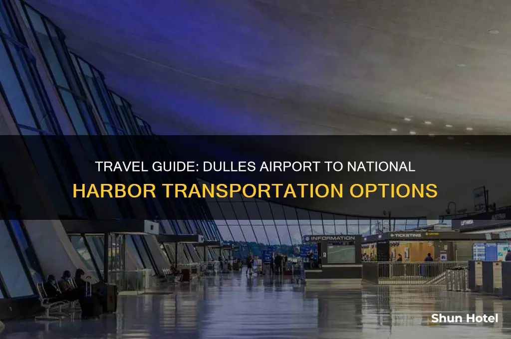 how to get from dulles airport to national harbor
