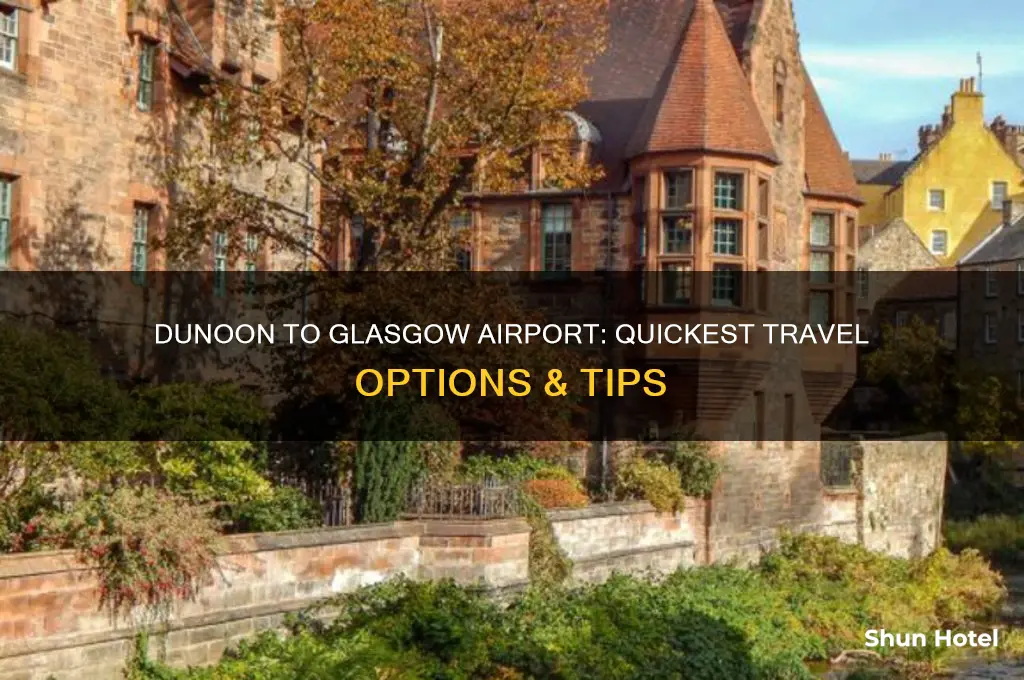 how to get from dunoon to glasgow airport