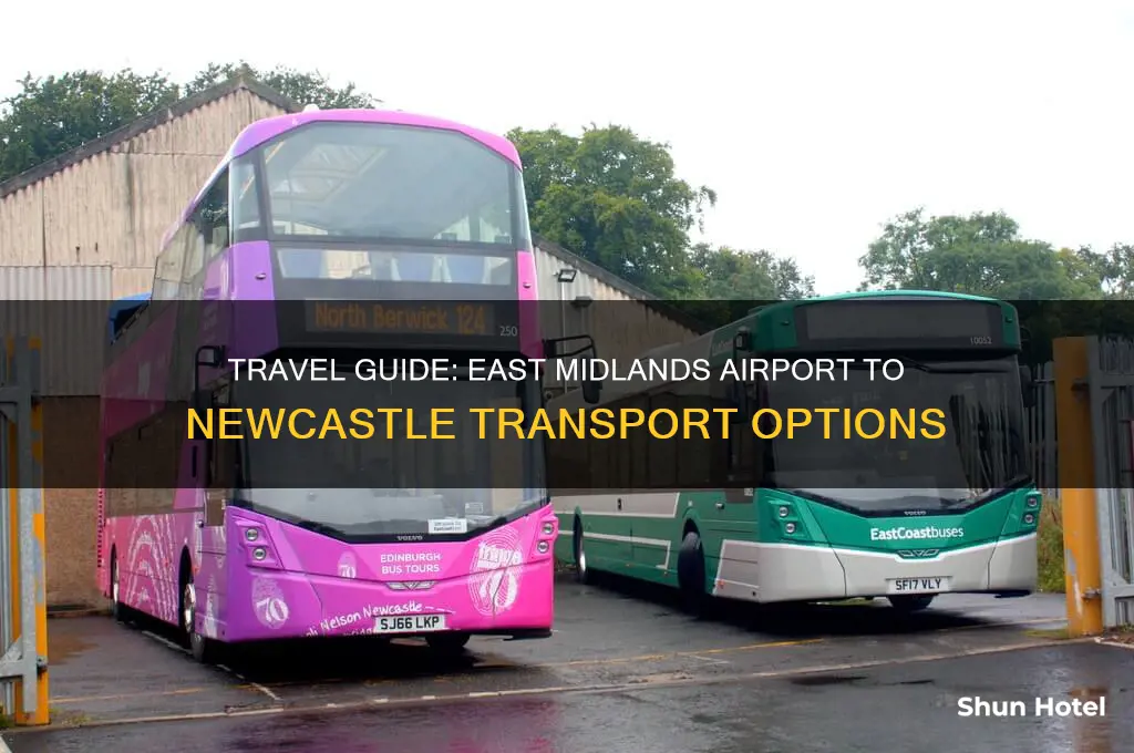 how to get from east midlands airport to newcastle
