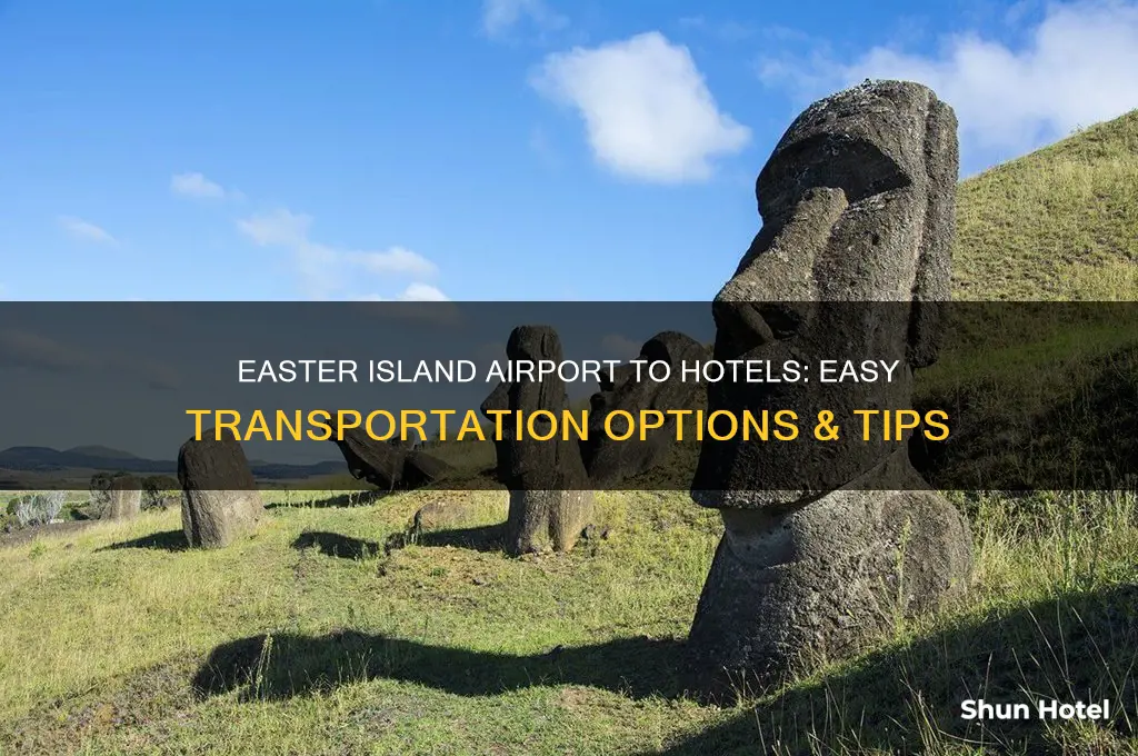 how to get from easter island airport to hotels