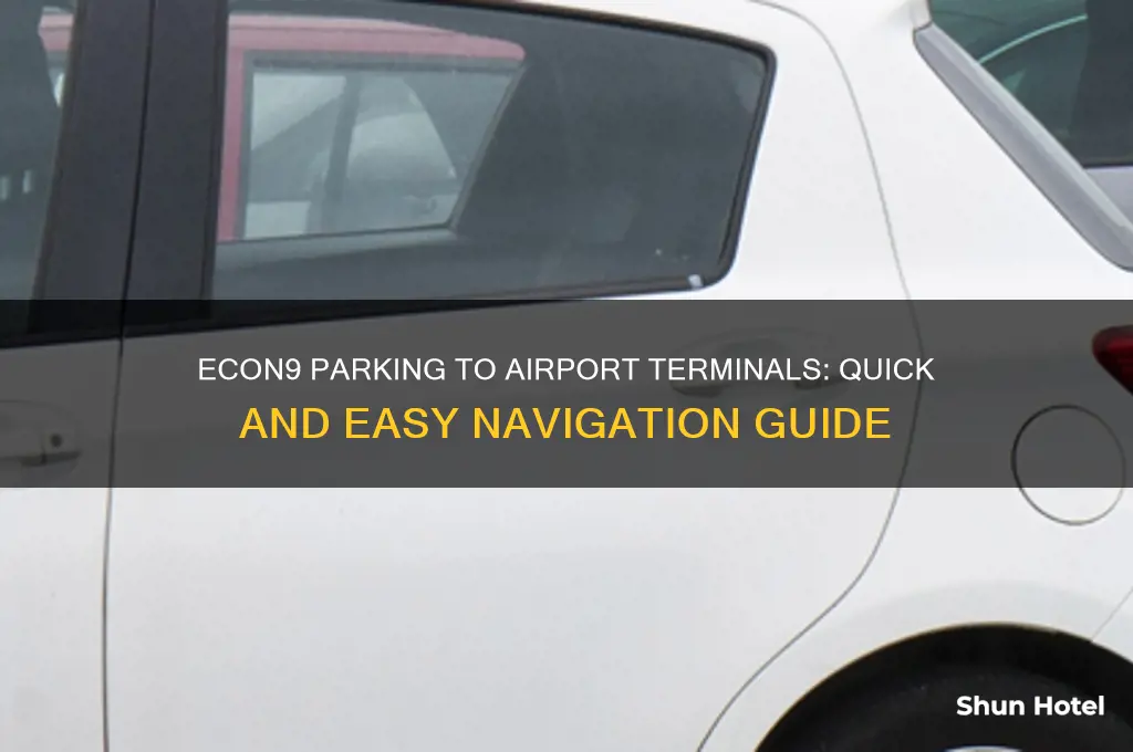 how to get from econ9 parking to airport tetminals