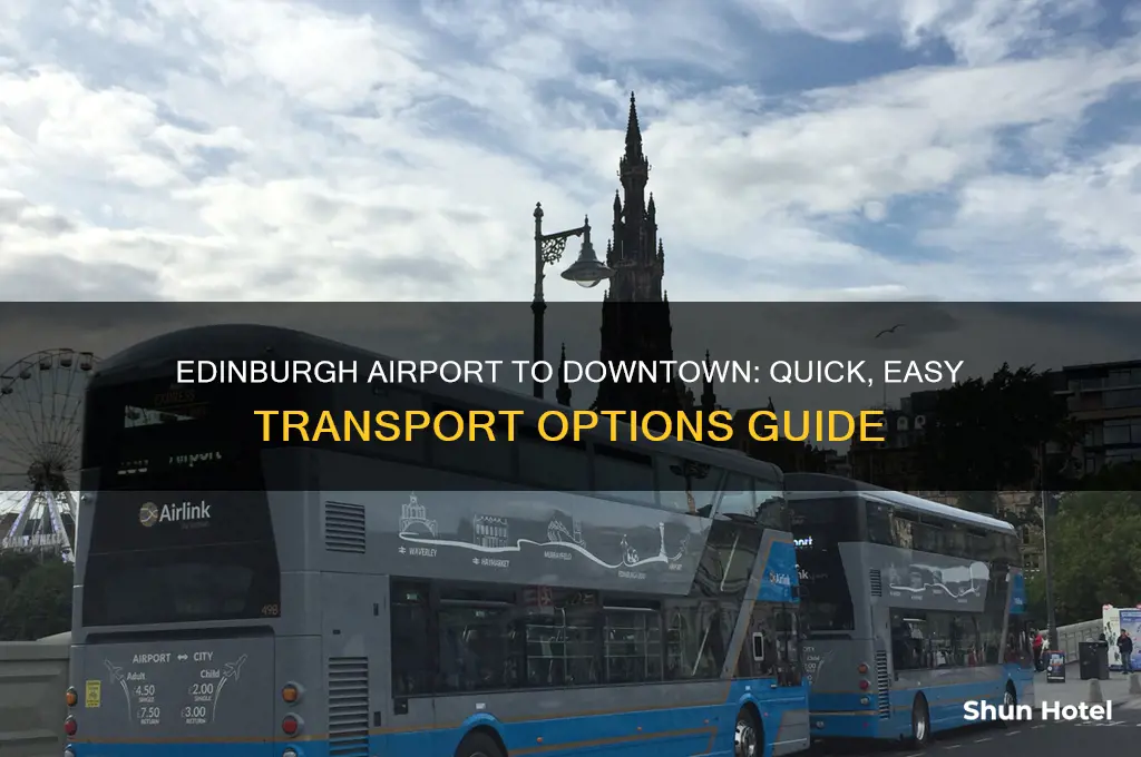 how to get from edinburgh airport to downtown