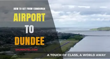 Edinburgh Airport to Dundee: Quick, Easy Travel Guide