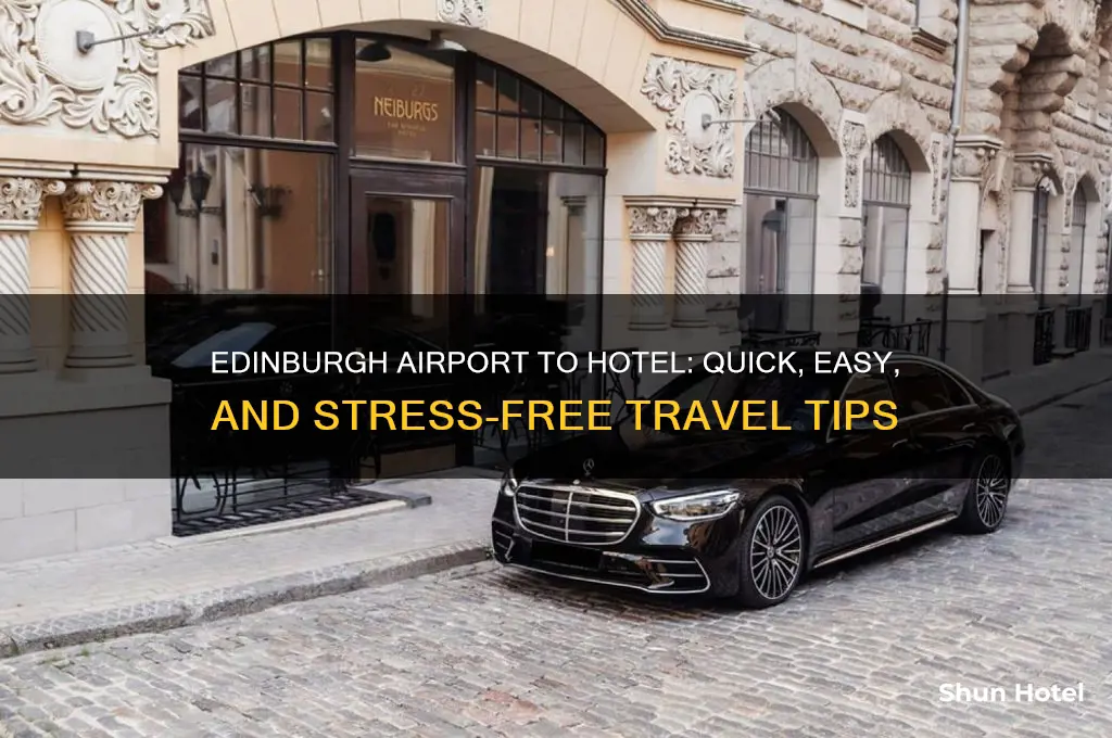 how to get from edinburgh airport to hotel