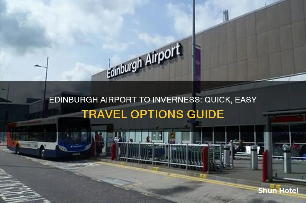 how to get from edinburgh airport to inverness
