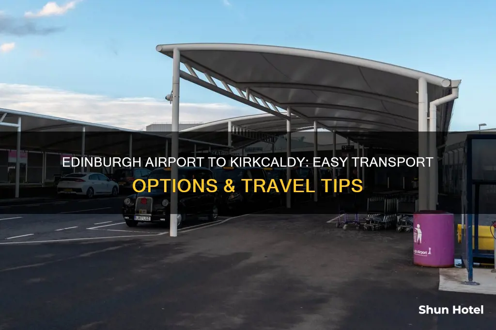 how to get from edinburgh airport to kirkcaldy