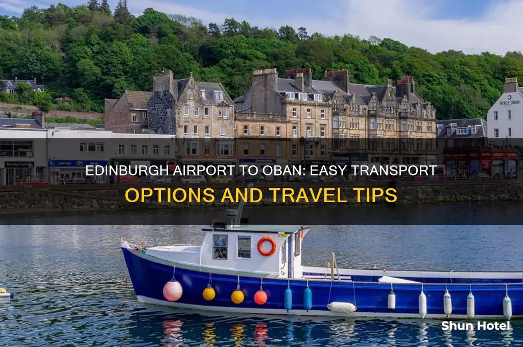 how to get from edinburgh airport to oban