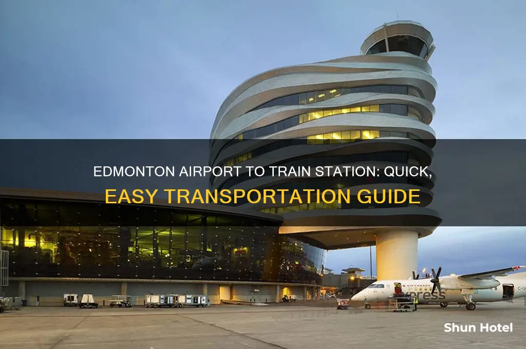 how to get from edmonton airport to train station