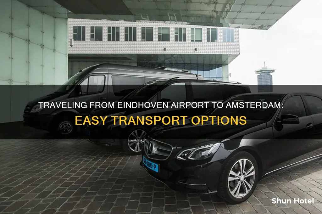 how to get from eindhoven airport to amsterdam