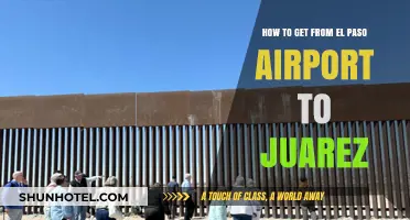 El Paso Airport to Juarez: Quick, Easy, and Affordable Travel Tips