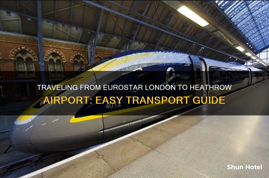 how to get from eurostar london to heathrow airport
