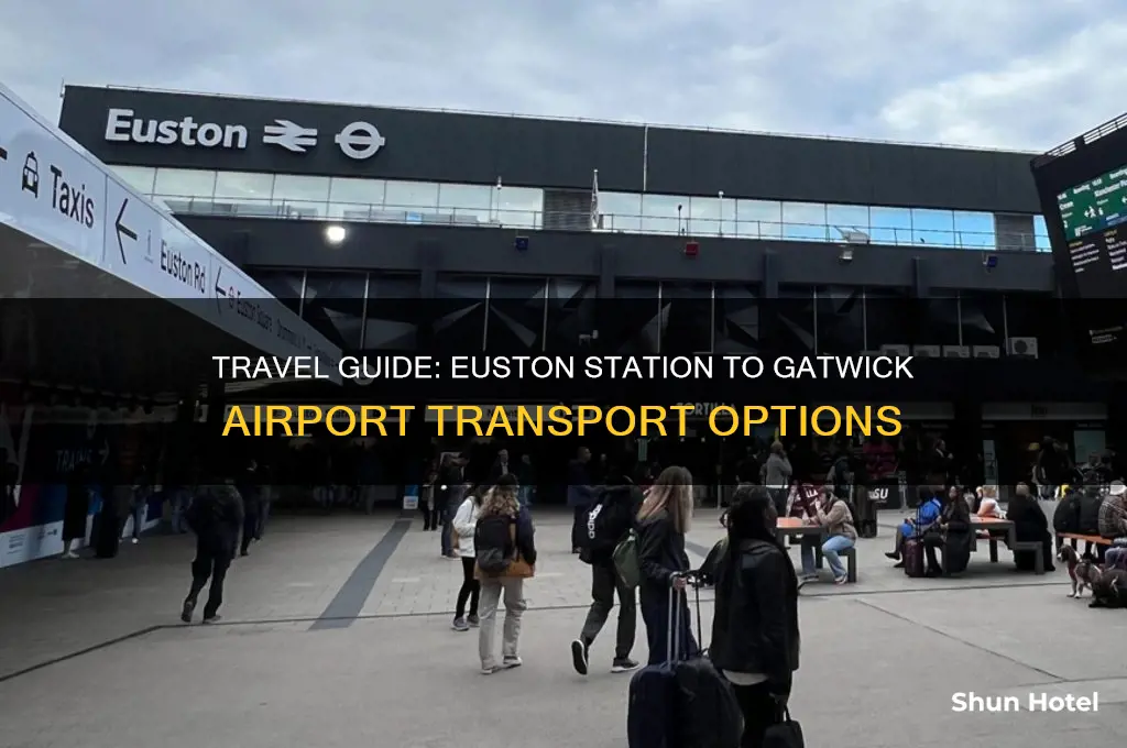 how to get from euston train station to gatwick airport