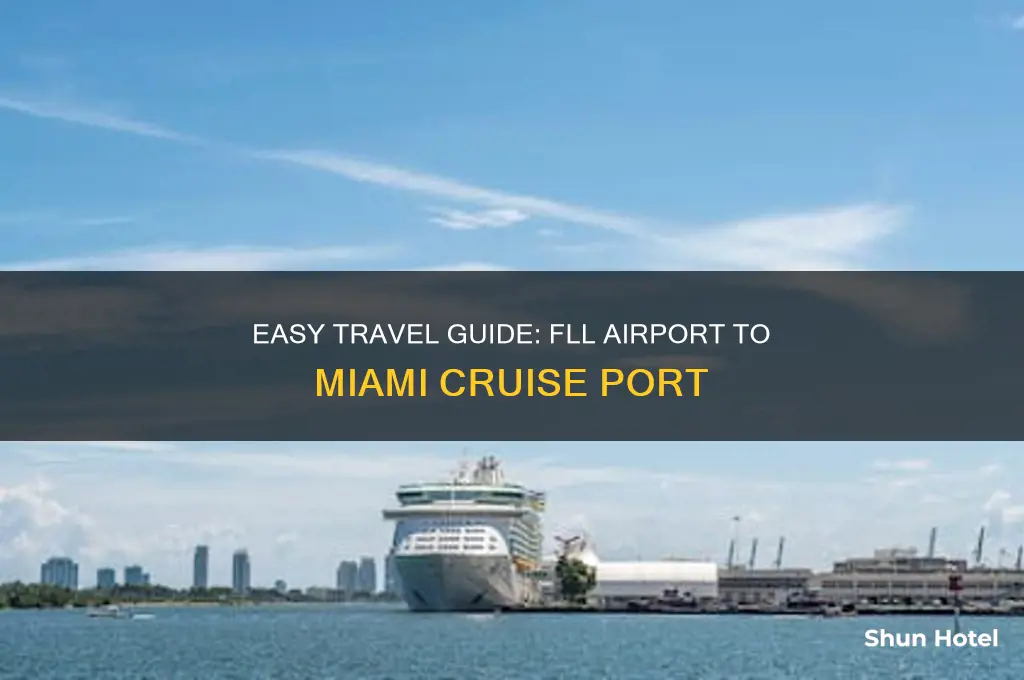 how to get from fll airport to miami cruise port