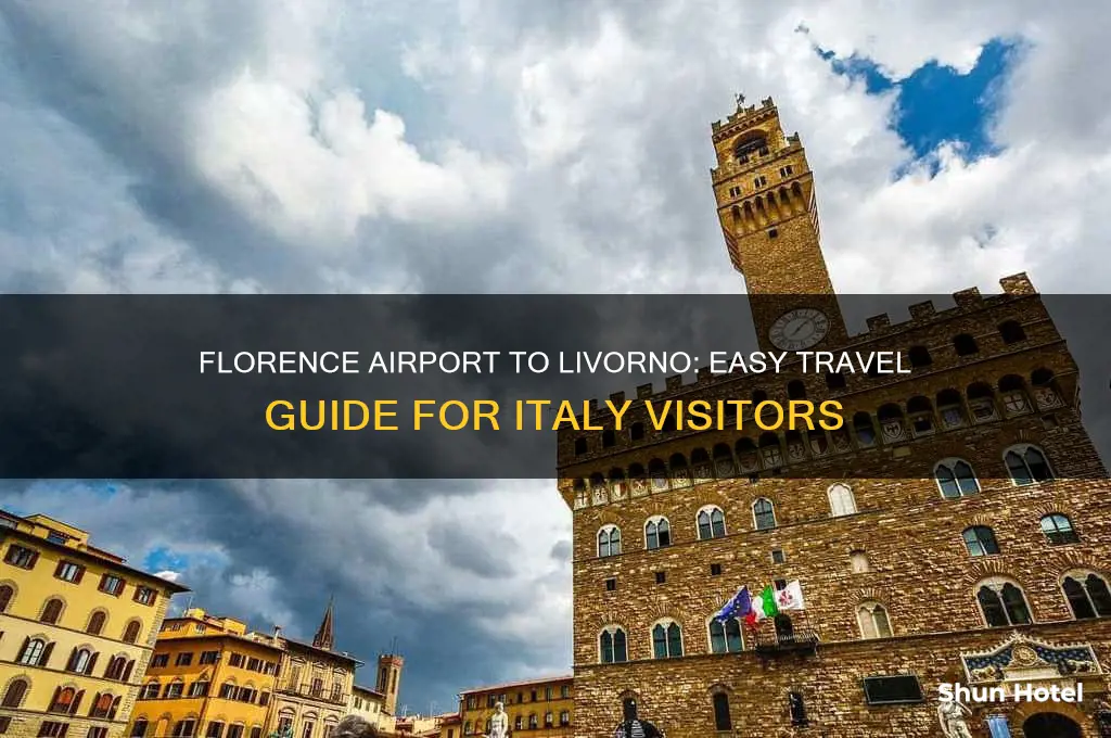 how to get from florence airport to livorno italy