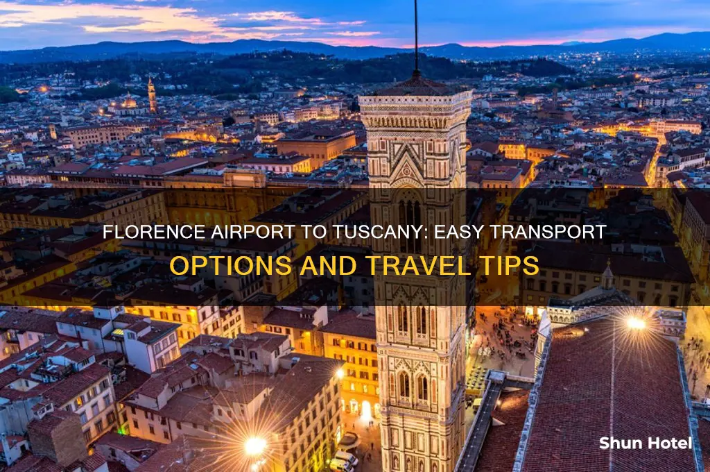 how to get from florence airport to tuscany