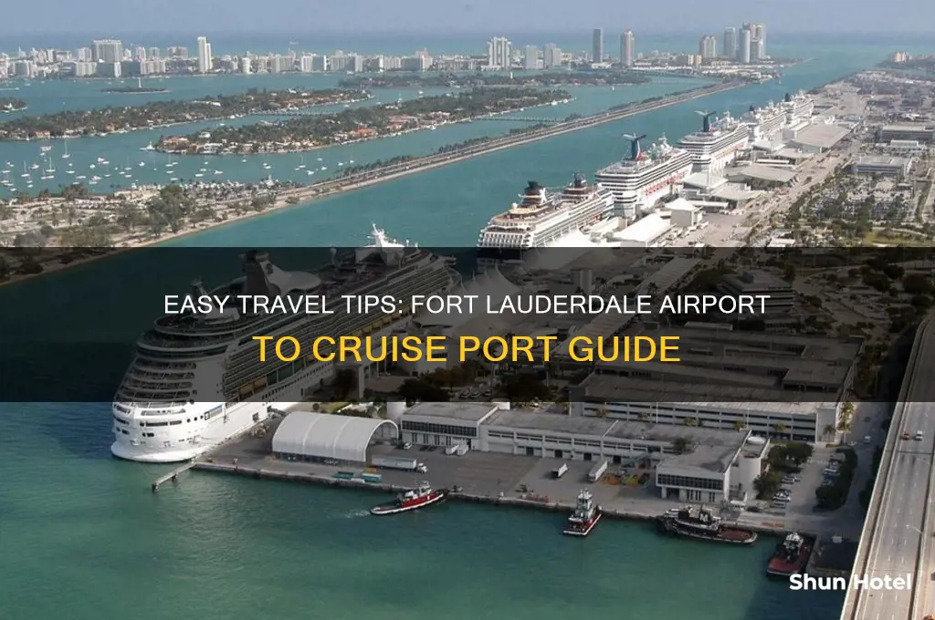 how to get from fort lauderdale airport to cruise port