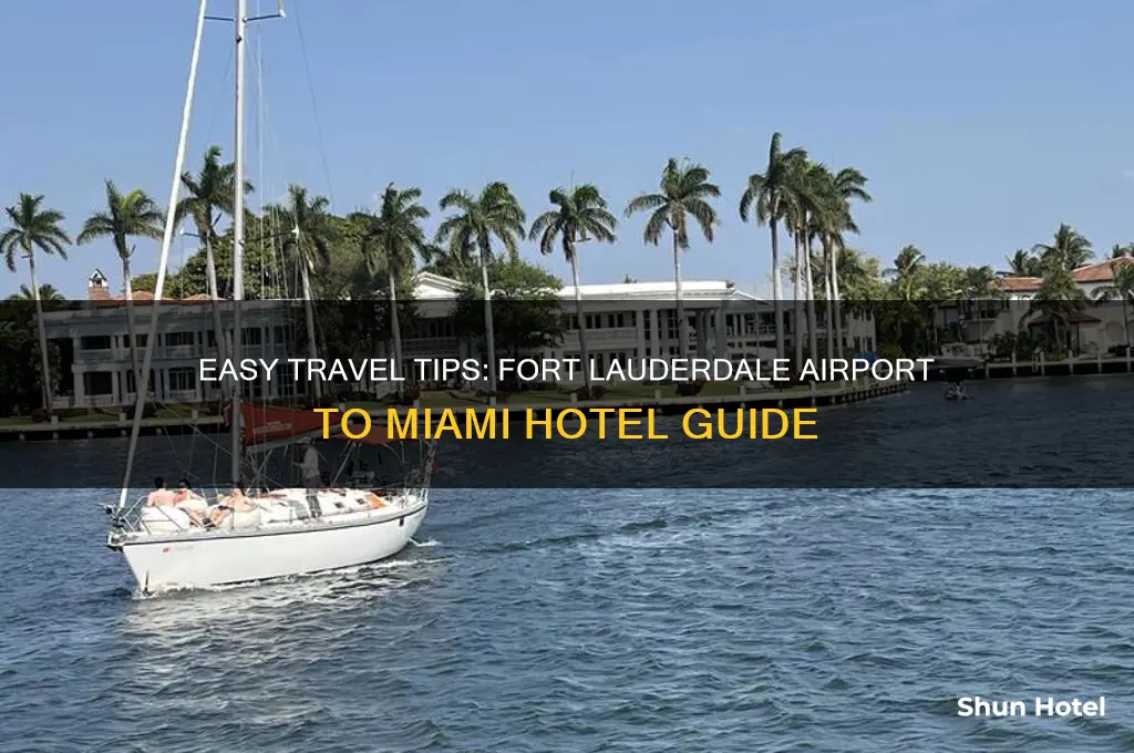 how to get from fort lauderdale airport to miami hotel