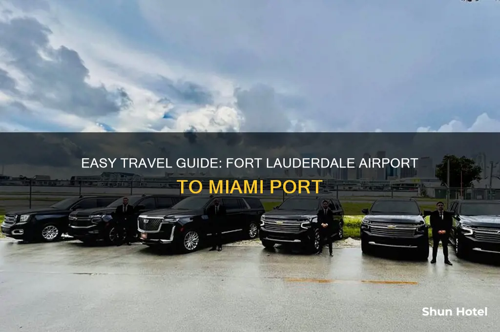 how to get from fort lauderdale airport to miami port