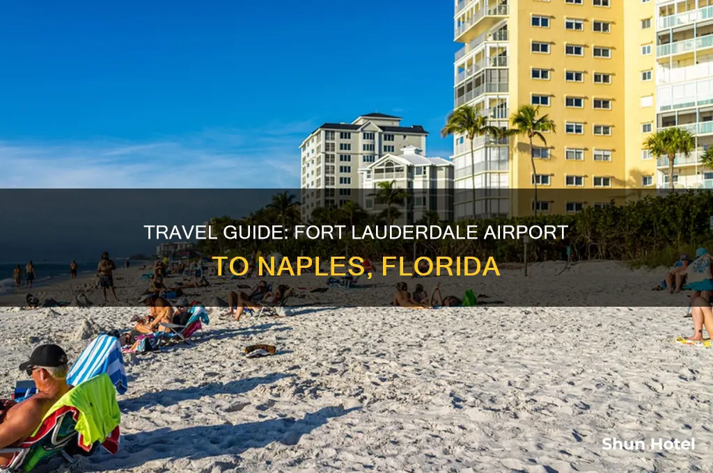 how to get from fort lauderdale airport to naples florida