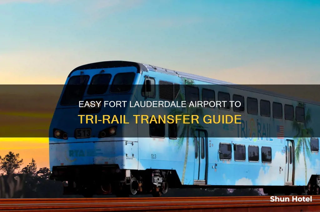 how to get from fort lauderdale airport to tri rail